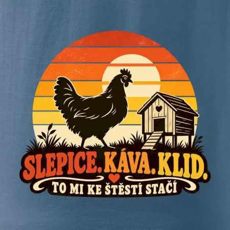 Slepice káva klid a pohoda