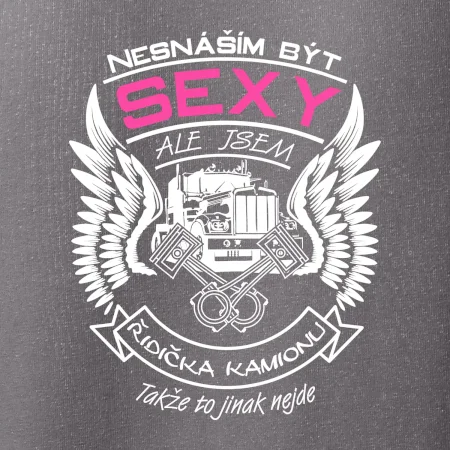 Nesnáším být sexy - kamioňák ( řidička kamionu )