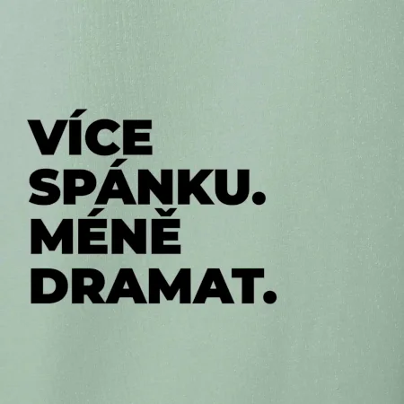 VÍCES PÁNKU. MÉNĚ DRAMAT.