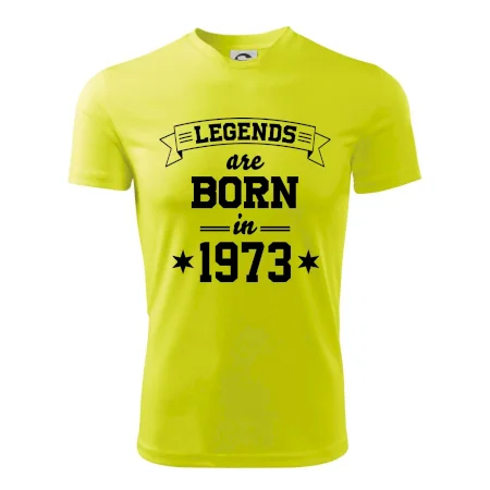 Legends are born in 1973