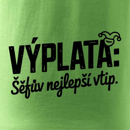 VÝPLATA Šéfův nejlepší vtip