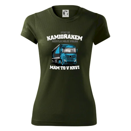 Stát se kamioňákem nebyla moje volba