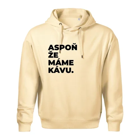 ASPOŇ ŽE MÁME KÁVU.