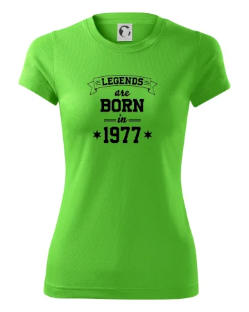 Legends are born in 1977