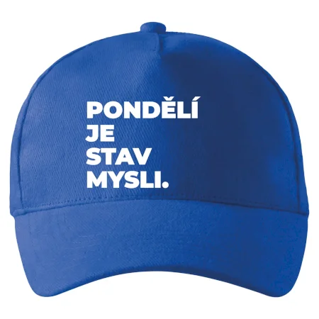 PONDĚLÍ JE STAV MYSLI.
