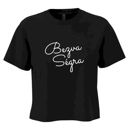 Bezva ségra - nápis na prsou
