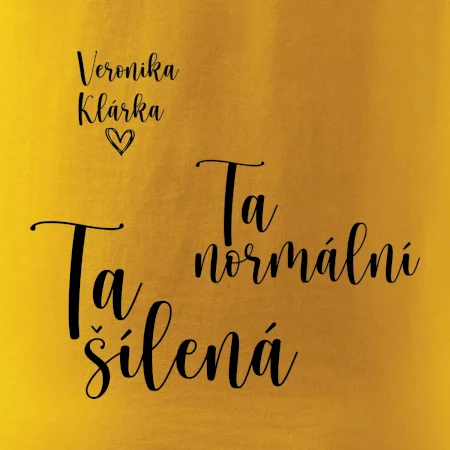 Párové mikiny Ta normální - Ta šílená (nápis na prsu a vaše jména na rukávu)