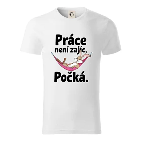 Práce není zajíc, počká.