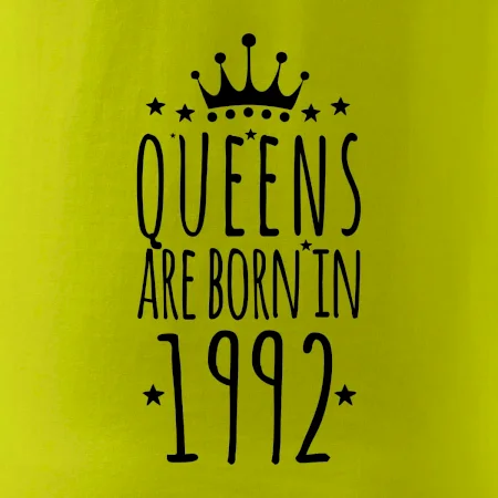 Queens are born in 1992