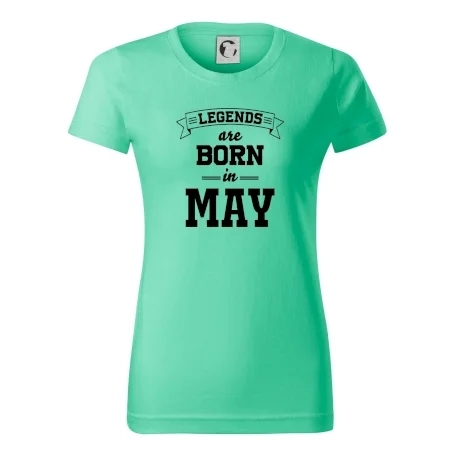 Legends are born in May