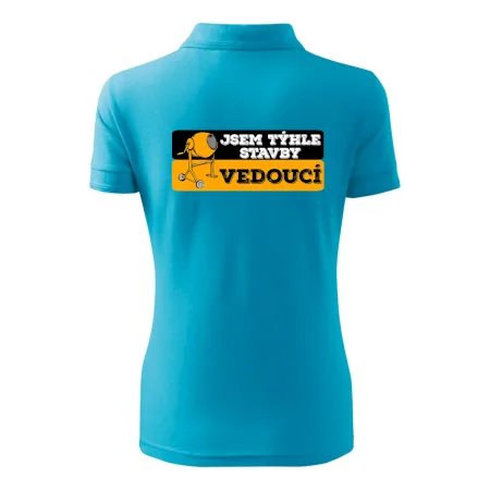 Jsem týhle stavby vedoucí