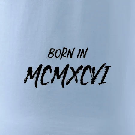 Born in - Římské číslo 1996
