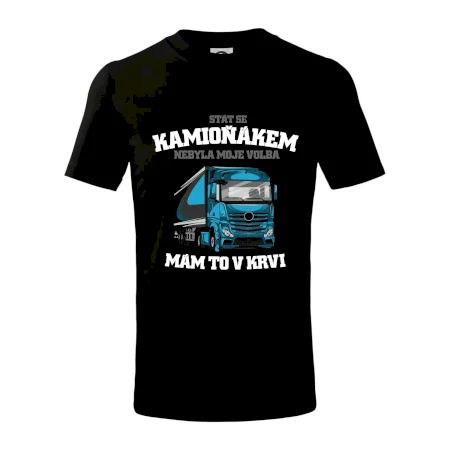 Stát se kamioňákem nebyla moje volba