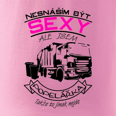 Nesnáším být sexy - Popelářka