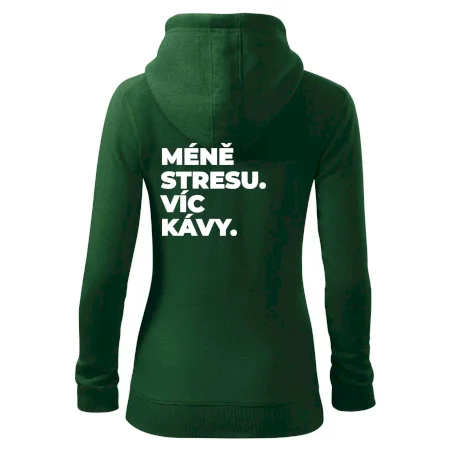 MÉNĚ STRESU.VÍC KÁVY.