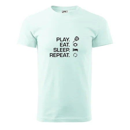 Play eat sleep repeat padel