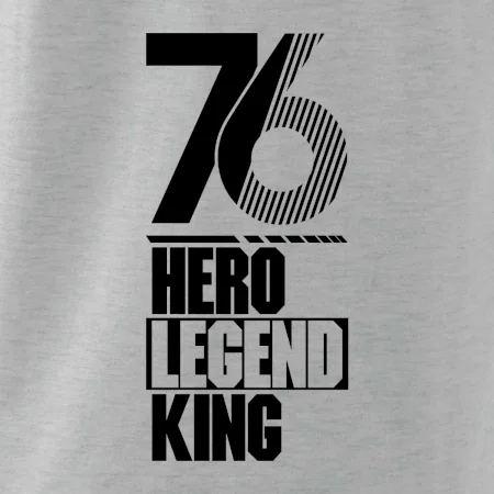 Hero, Legend, King 1976