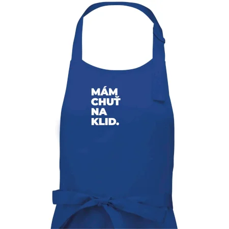 MÁM CHUŤ NA KLID.