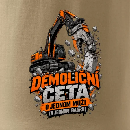 Demoliční četa o jednom muži a bagru