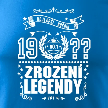 Zrození legendy - pro všechny - vlastní letopočet