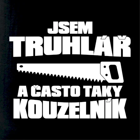 Truhlář kouzelník