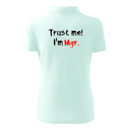 Trust me I´m  Mgr. / Věř mi jsem Magistr.