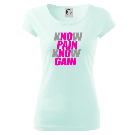 Know Pain, Know Gain