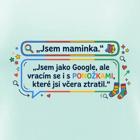 Jsem maminka. Jsem jako Google