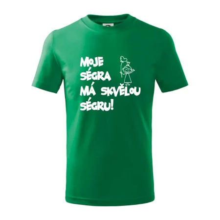 Moje ségra má skvělou ségru