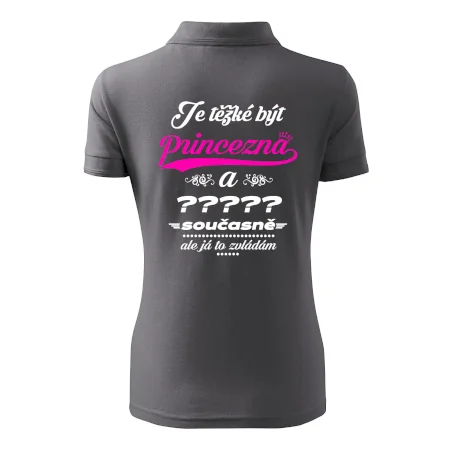 Je těžké být princezna - vlastní nápis