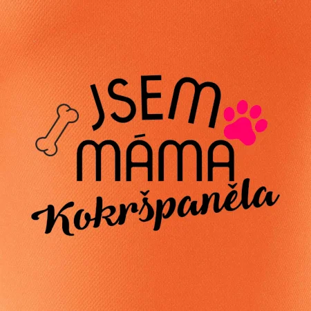 Jsem máma Kokršpěněla