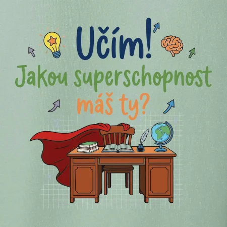 Učím, jakou superschopnot máš ty