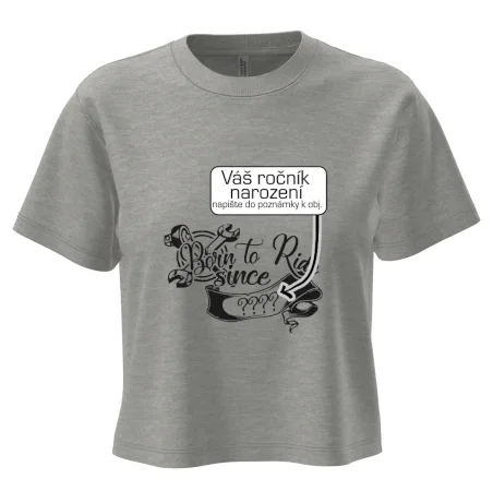 Born to ride - Vlastní ročník