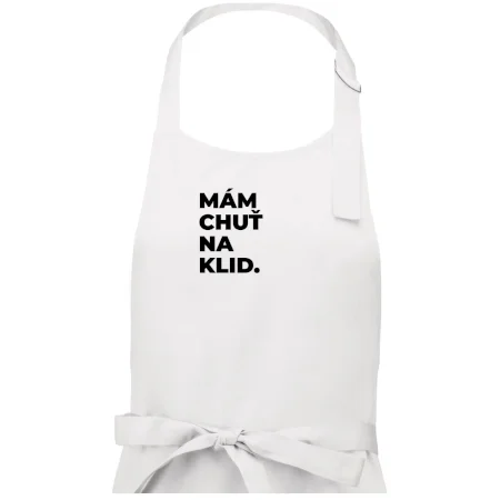 MÁM CHUŤ NA KLID.