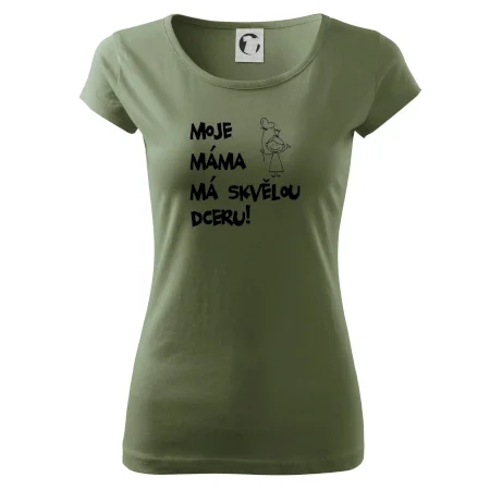 Moje máma má skvělou dceru