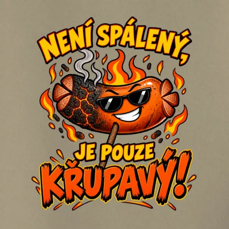 Není spálený, je pouze křupavý!