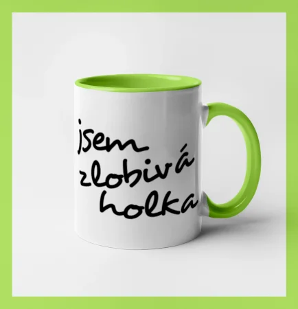 Jsem zlobivá holka