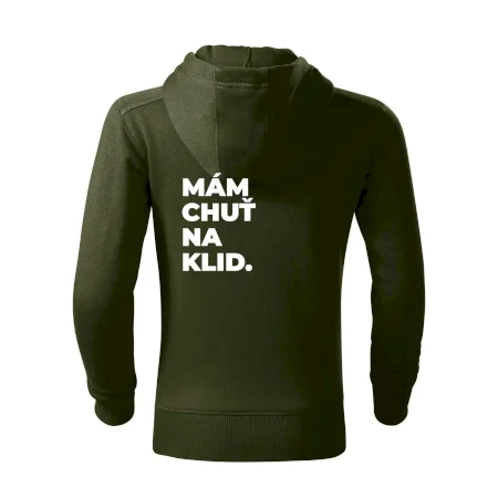 MÁM CHUŤ NA KLID.