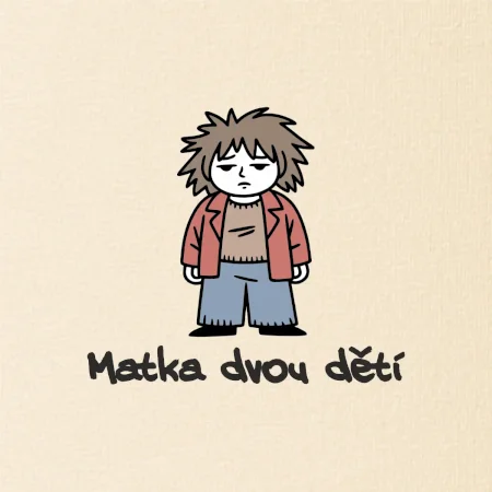 Unavená matka dvou dětí