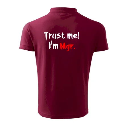 Trust me I´m  Mgr. / Věř mi jsem Magistr.