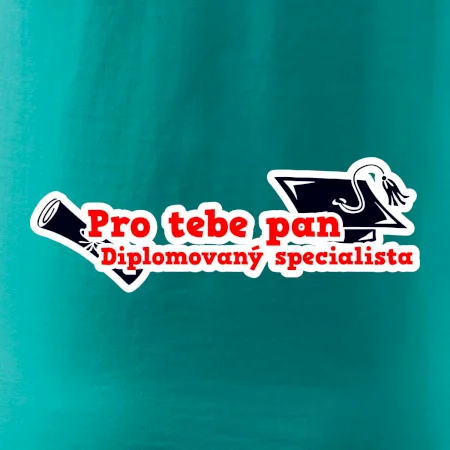 Pro tebe pan Diplomovaný specialista