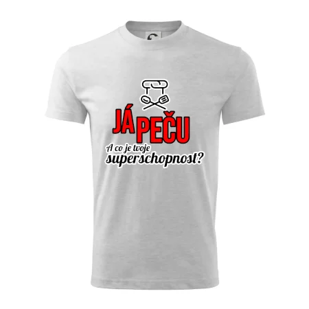 Já peču - tvoje superschopnost? rovný nápis