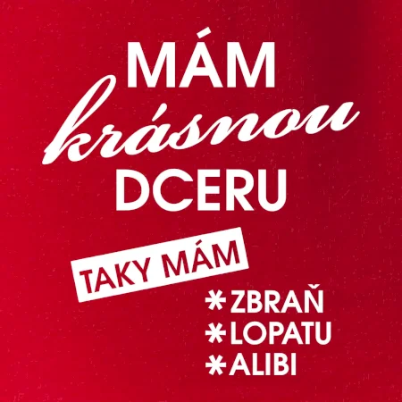Mám krásnou dceru