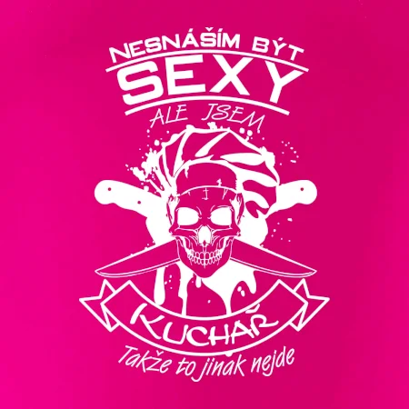 Nesnáším být sexy - Kuchař