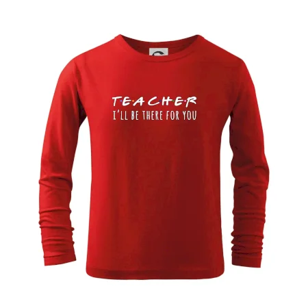 Teacher i'll be there for you