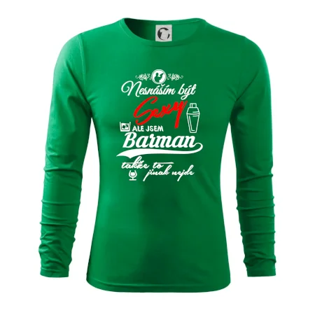 Nesnáším být sexy - nápis - barman / barmanka