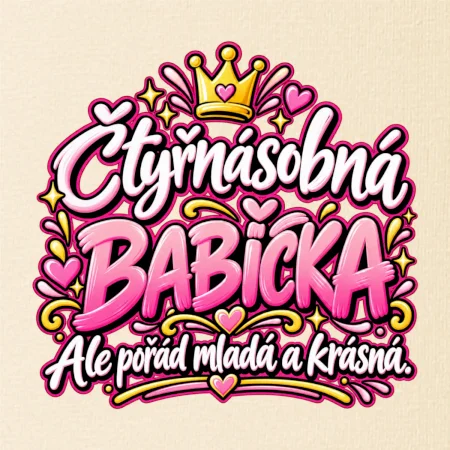 Čtyřnásobná babička Ale pořád mladá a krásná