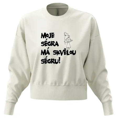 Moje ségra má skvělou ségru