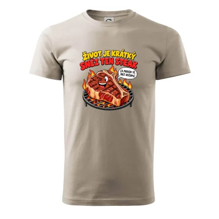 Život je krátký sněz ten steak bez kečupu