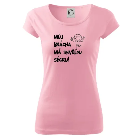 Můj brácha má skvělou ségru